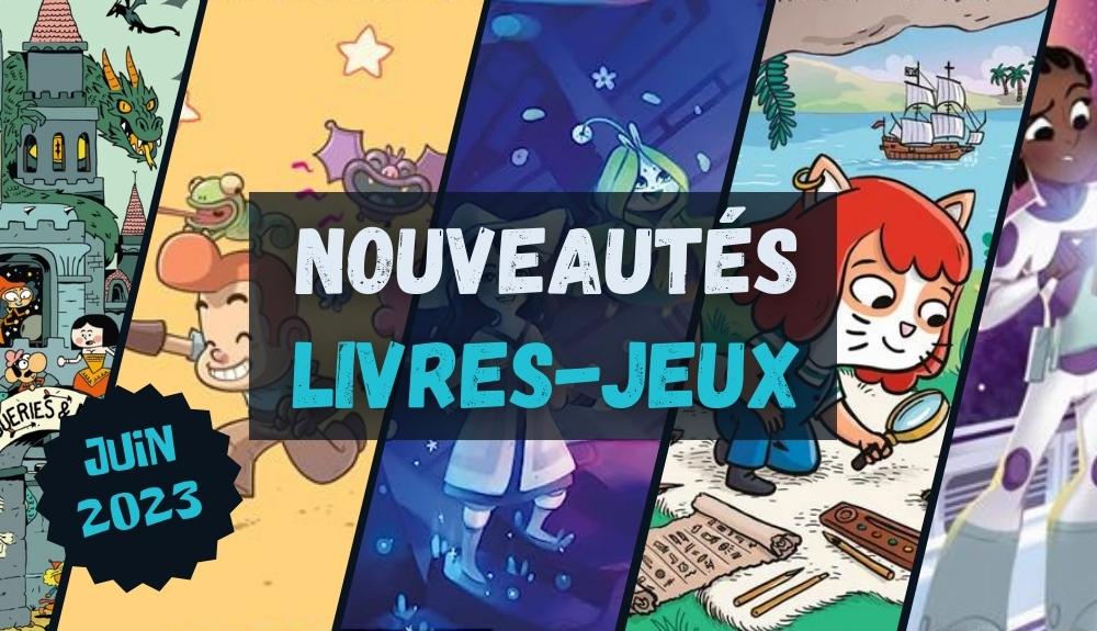 Sorties livres-jeux juin 2023