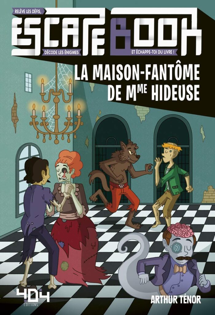 Escape Book Junior - La maison-fantôme de madame Hideuse