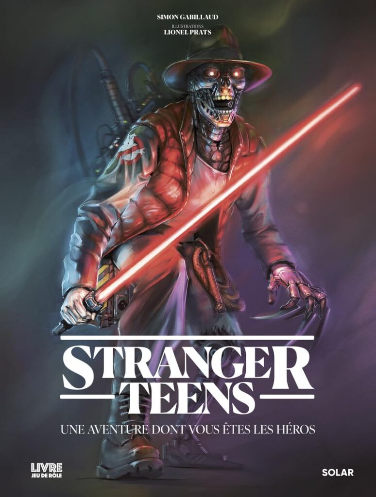 Stranger Teens - Une aventure dont vous êtes les héros
