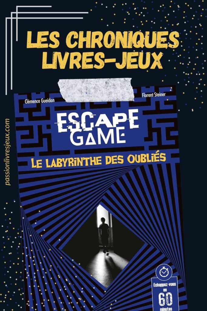 Escape Game Le labyrinthe des oubliés - Avis
