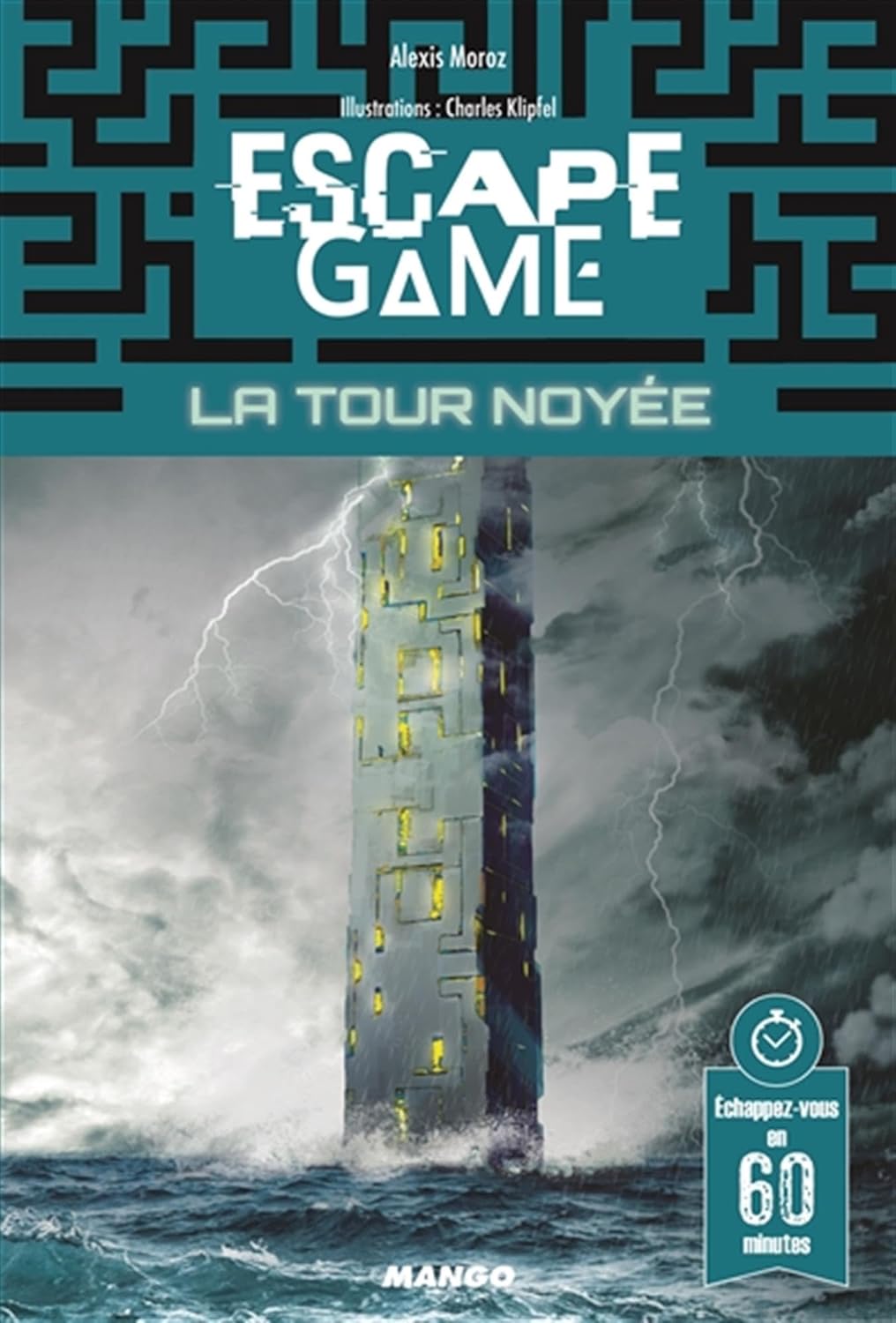 Escape Game La tour noyée - Mango Editions