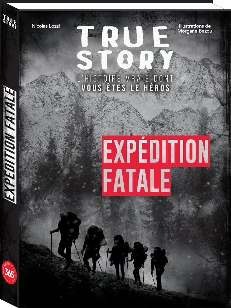 True Story - Expédition fatale
