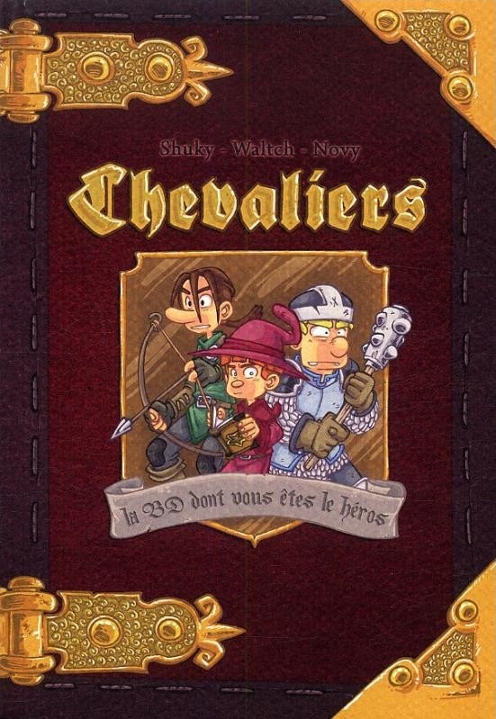 Chevaliers Livre 1 - BD dont vous êtes le héros