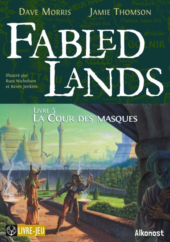 Fabled Lands - La cour des masques