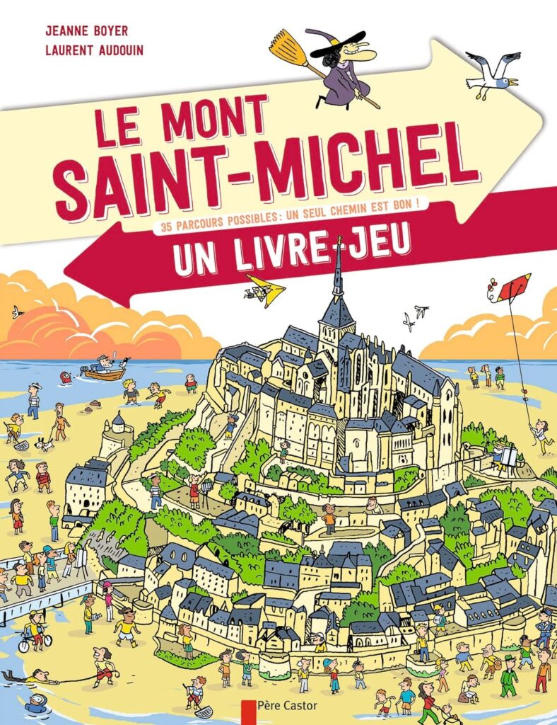 Le Mont-Saint-Michel un livre-jeu