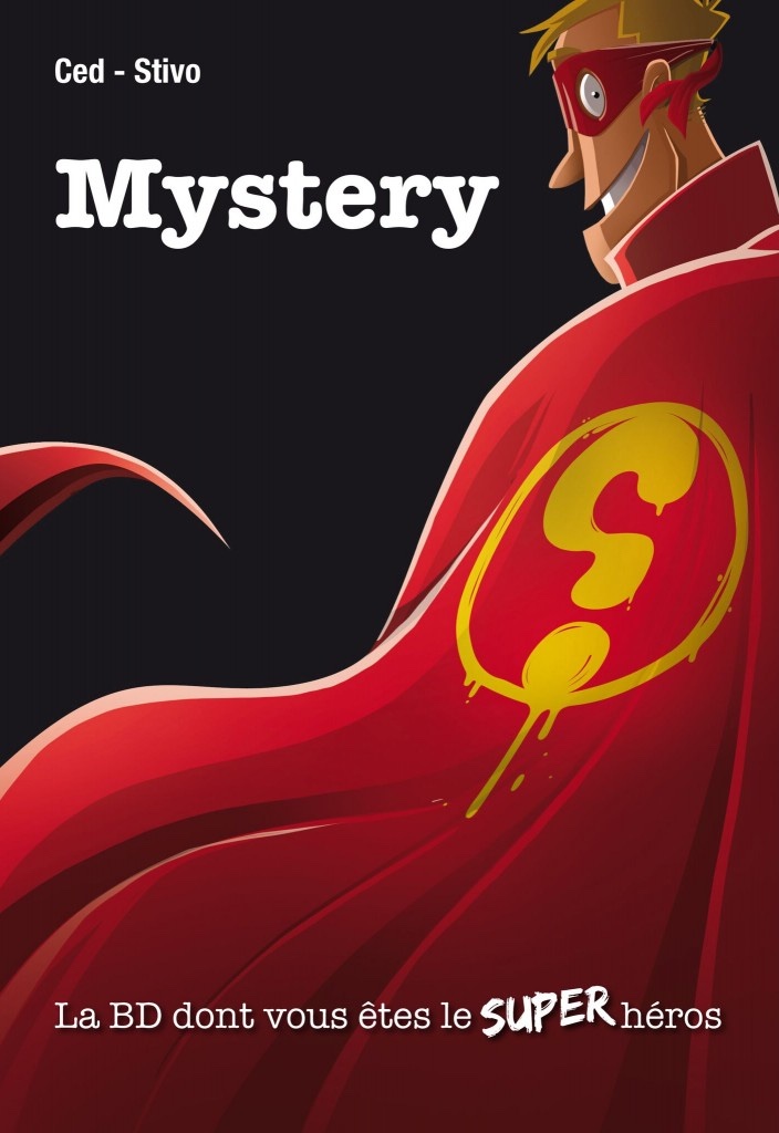 La BD dont vous êtes le super héros - Mystery