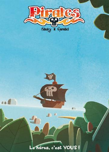 La BD dont vous êtes le héros - Pirates livre 1