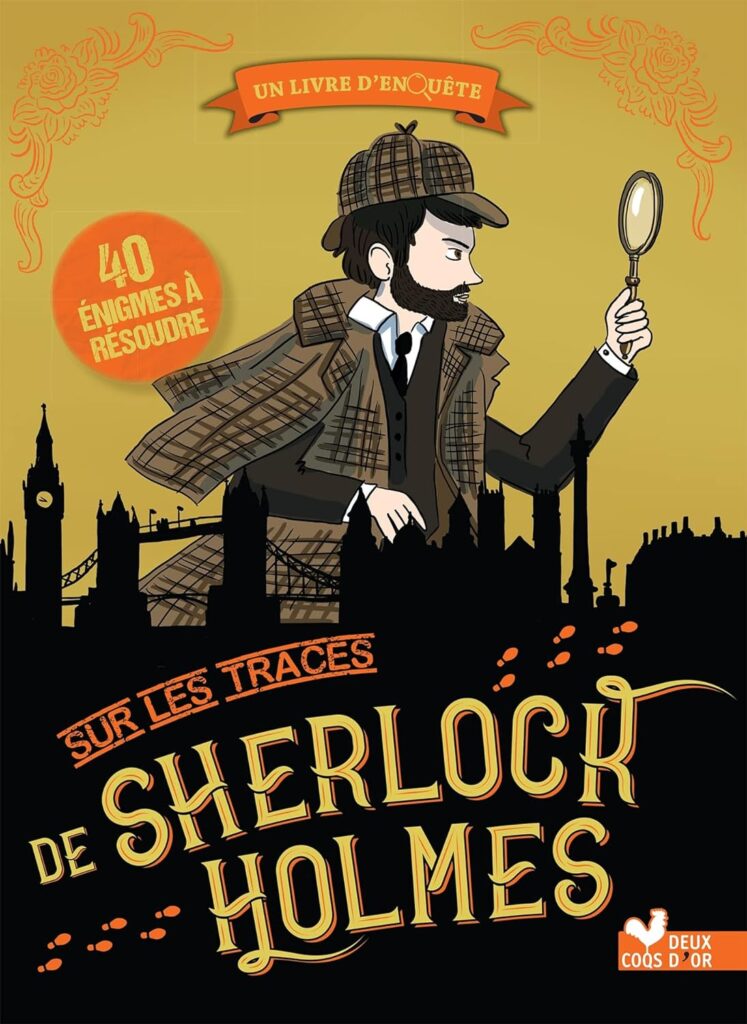 Un livre d'enquête - Sur les traces de Sherlock Holmes
