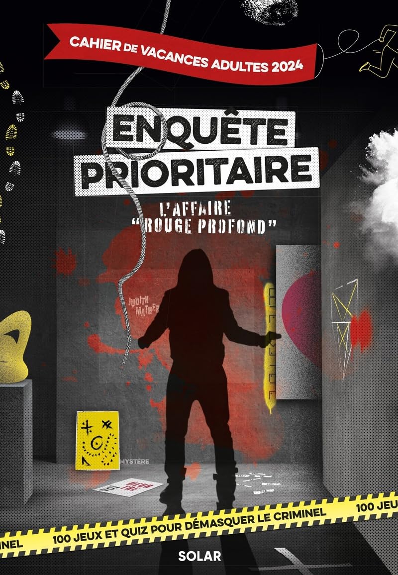 Enquête prioritaire 2 - L'affaire rouge profond