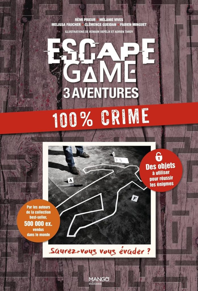 Escape Game Mango - 3 aventures 100 % crime