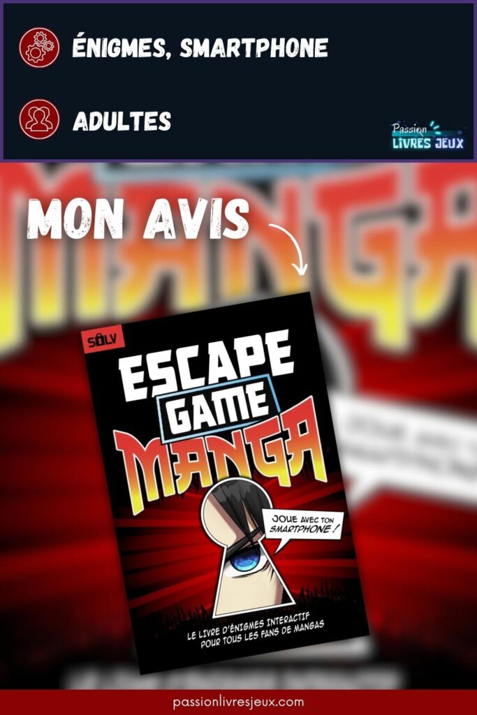 Escape Game Manga - Avis