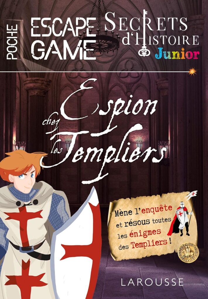 Escape Game de poche Junior - Secrets d'histoire Espions chez les Templiers
