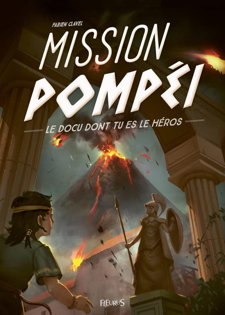 Le docu dont tu es le héros - Mission Pompéi
