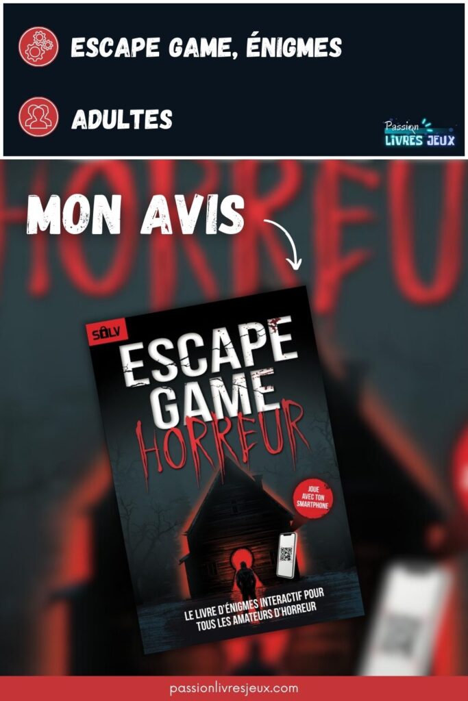 Escape Game Horreur Avis