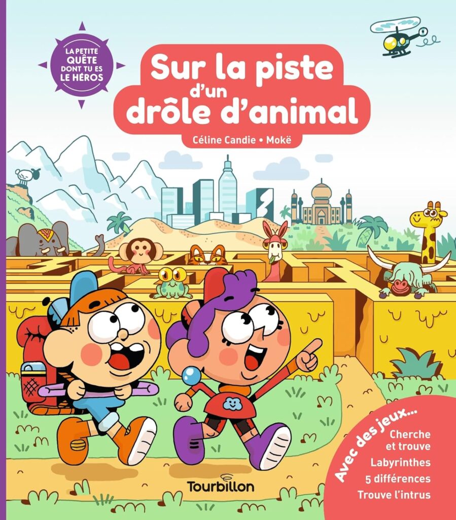 La petite quête dont tu es le héros - Sur la piste d'un drôle d'animal