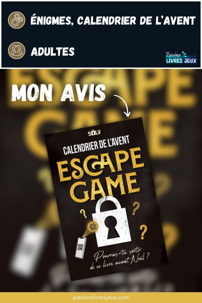 Calendrier de l'Avent Escape Game - SOLV - Avis