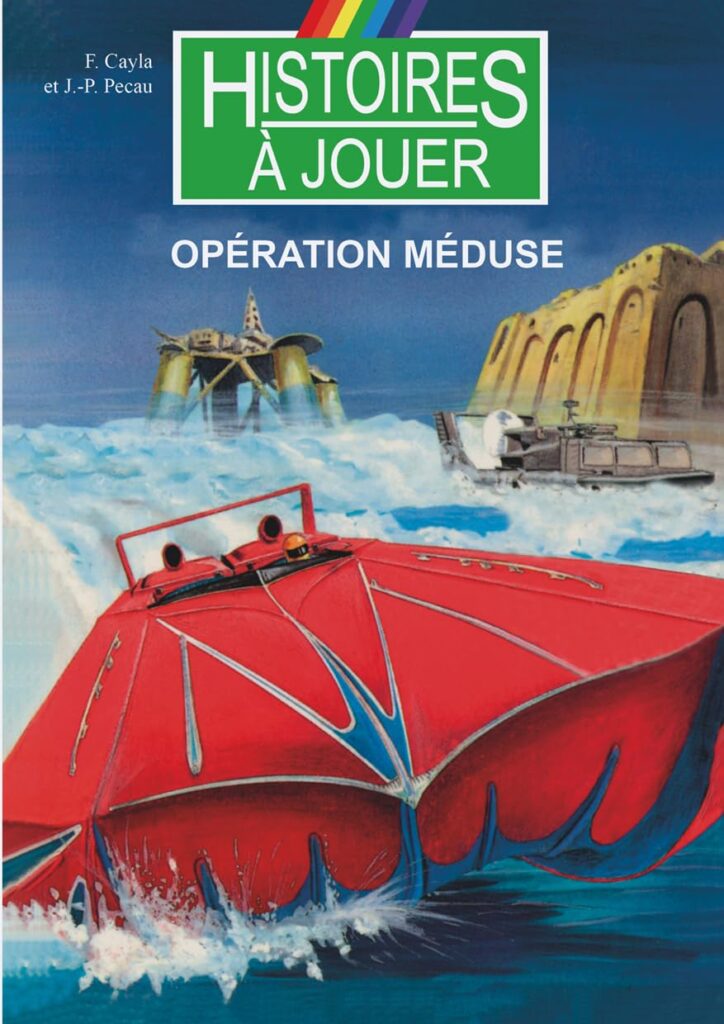 Histoires à jouer - Opération Méduse