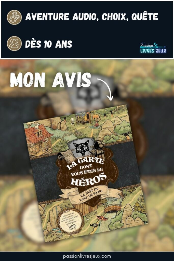 La carte dont vous êtes le héros Avis - La nuit du loup de sang