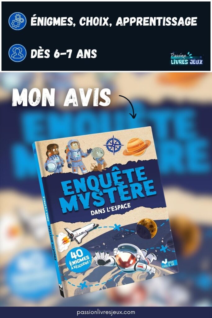 Enquête mystère - Dans l'espace Avis
