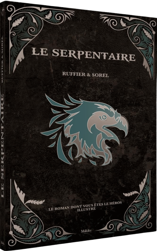 Le Serpentaire - Roman dont vous êtes le héros
