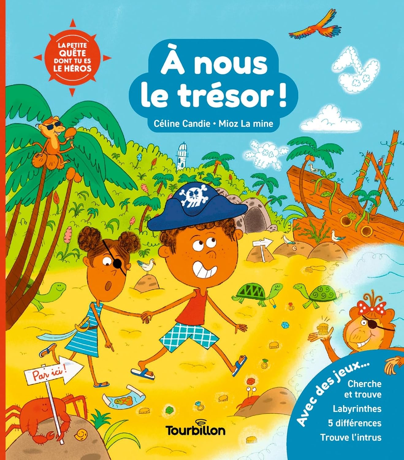 La petite quête dont tu es le héros - À nous le trésor !