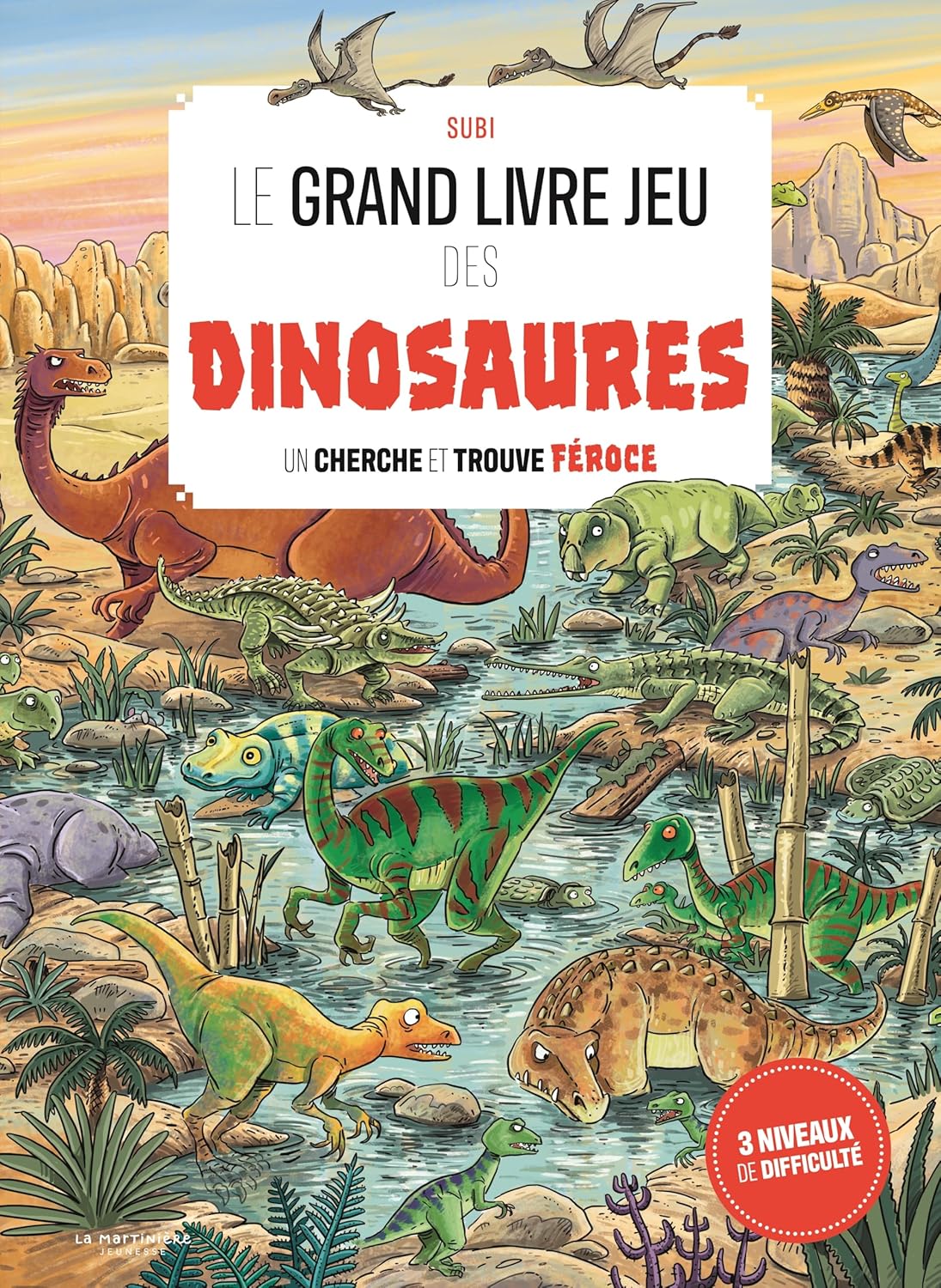 Le grand livre-jeu des dinosaures