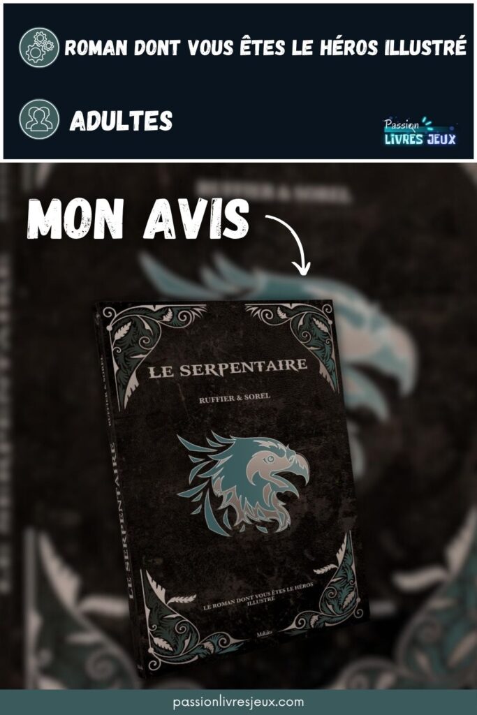 Le Serpentaire Avis - Le roman dont vous êtes le héros illustré