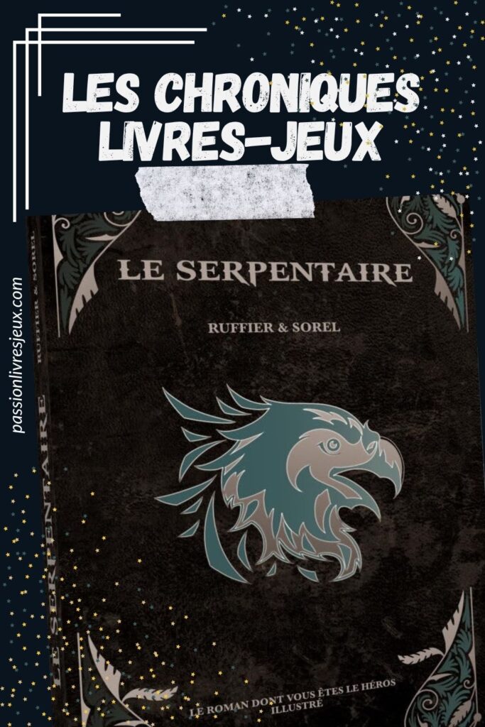 Le Serpentaire Avis - Le roman dont vous êtes le héros illustré