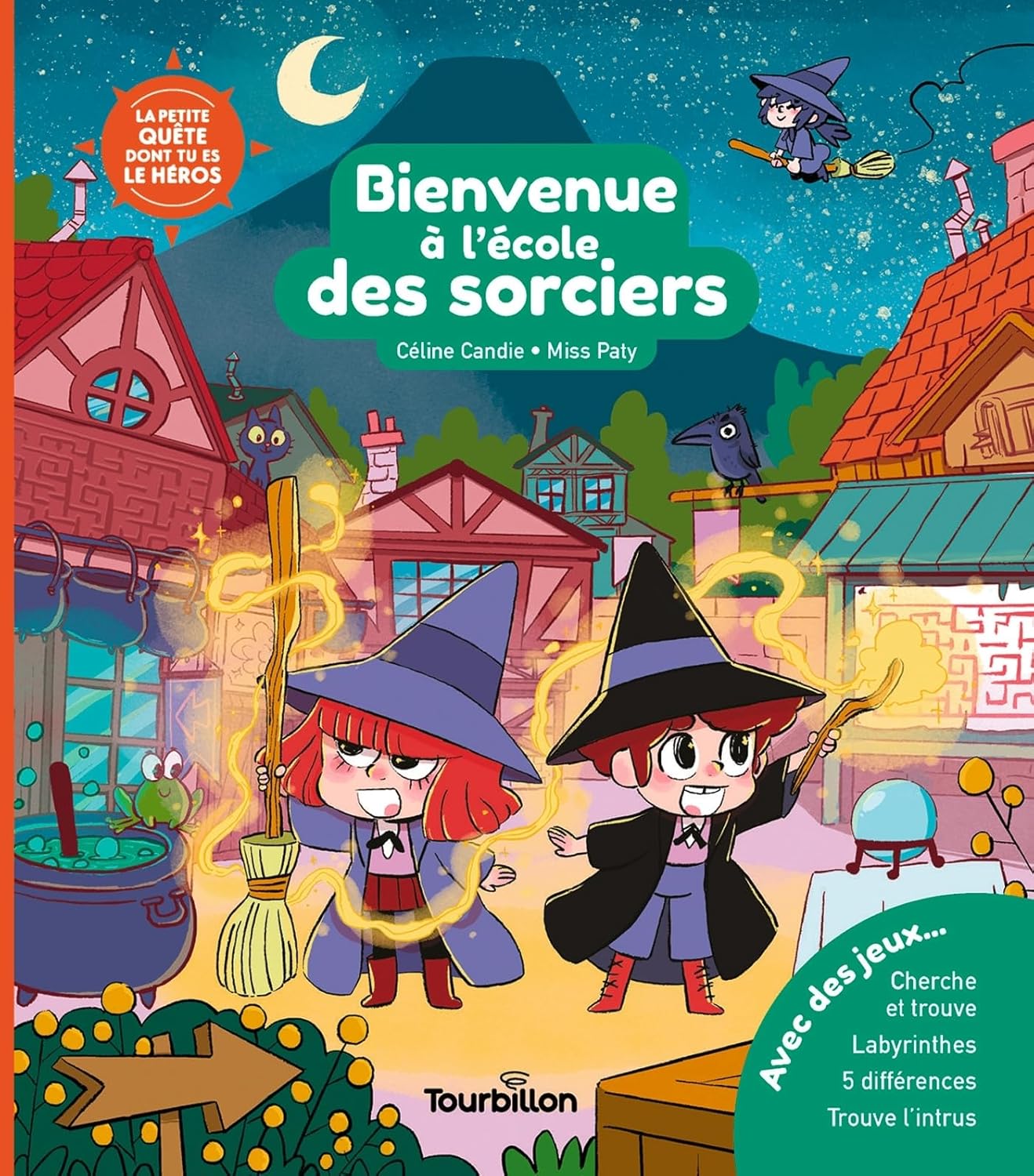 Bienvenue à l'école des sorciers - La petite quête dont tu es le héros