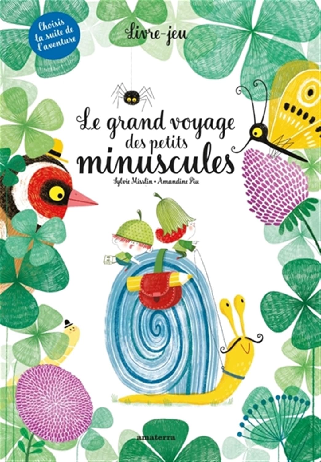 Choisis la suite de l'aventure - Le grand voyage des petits minuscules