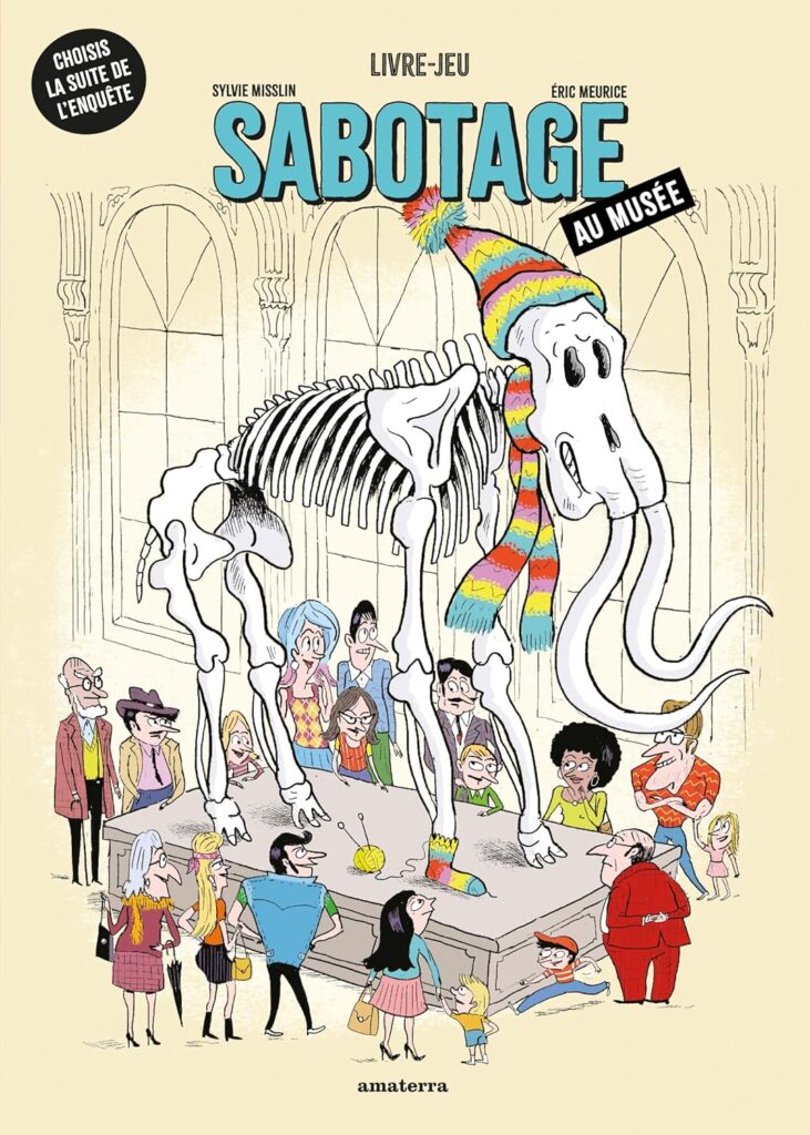 Choisis la suite de l'enquête - Sabotage au musée